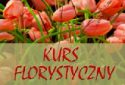 Kursy Florystyczne w Krakowie